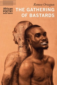 Abbildung von: The Gathering of Bastards - University of Nebraska Press