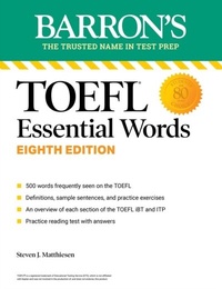 Abbildung von: TOEFL Essential Words, Eighth Edition - Barrons Educational Services