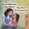 Cover: T&aacute; mo Mhama&iacute; Thar Cionn My Mom is Awesome - KidKiddos Books