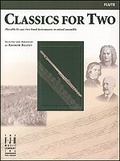 Cover: Classics for Two, Flute - Alfred Music