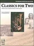 Cover: Classics For Two (Trombone/Baritone/Bassoon) - Alfred Music