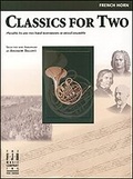 Cover: Classics for Two, French Horn - Alfred Music
