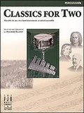 Cover: Classics for Two, Percussion - Alfred Music