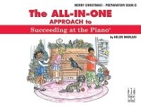 Abbildung von: The All-In-One Approach to Succeeding at the Piano - FJH Music Co, Inc