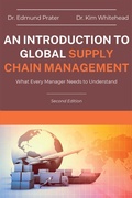 Cover: An Introduction to Global Supply Chain Management - Business Expert Press