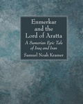 Cover: Enmerkar and the Lord of Aratta - Wipf & Stock Publishers