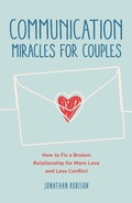 Cover: Communication Miracles for Couples - Conari Press