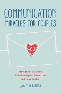 Enlarge image Cover: Communication Miracles for Couples - Conari Press