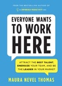 Cover: Everyone Wants to Work Here - Simple Truths