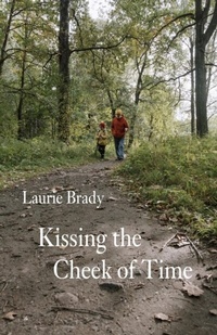 Abbildung von: Kissing the Cheek of Time - Distributed By Ingram Spark