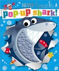 Cover: Never Touch a Pop-Up Shark! - Make Believe Ideas