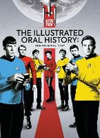 Bild vergrößern Bild: Star Trek: The Illustrated Oral History: The Original Cast - Titan Comics