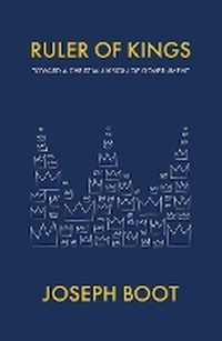 Enlarge image Cover: Ruler of Kings - Wilberforce Publications