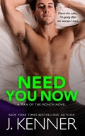 Cover: Need You Now (Man of the Month, #3) - Man of the Month