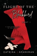 Cover: Flight of the Blackbird Part I - Ironer's Press