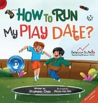 Enlarge image Cover: How to Run My Play Date? - Society for Behavor Sciants