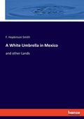 Cover: A White Umbrella in Mexico - Hansebooks