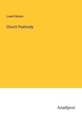 Cover: Church Psalmody - Anatiposi Verlag