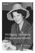 Cover: Bildnis meiner Mutter - Czernin Verlag
