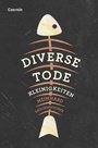 Cover: Diverse Tode - Czernin Verlag