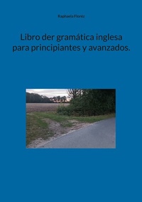 Abbildung von: Libro der gramática inglesa para principiantes y avanzados. - BoD - Books on Demand