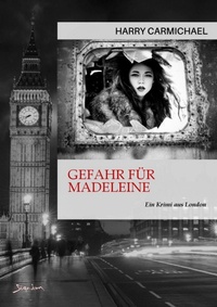 Enlarge image Cover: GEFAHR FÜR MADELEINE - BookRix