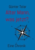 Cover: Alter Mann, was jetzt? - Books on Demand
