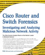 Cover: Cisco Router and Switch Forensics - Elsevier