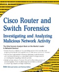 Cover: Cisco Router and Switch Forensics - Elsevier