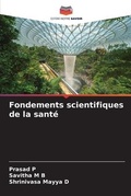Cover: Fondements scientifiques de la sante - Editions Notre Savoir
