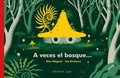 Cover: A Veces El Bosque... - Akiara Books