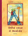 Cover: Unha casa a medida - KALANDRAKA EDITORA