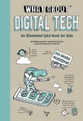 Cover: What About: Digital Tech - Chronicle Books