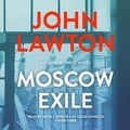Cover: Moscow Exile - Blackstone Publishing