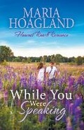 Cover: While You Were Speaking - Red Leaves Press