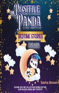 Cover: The positive panda bedtime stories for kids (Animal Stories: Value collection) - Animal Stories: Value collection