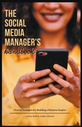 Cover: The Social Media Manager's Handbook - Ana Stepanovic