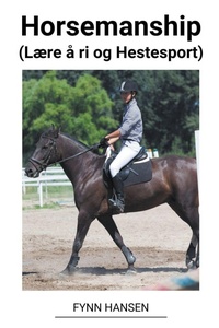 Abbildung von: Horsemanship (Laere a ri og Hestesport) - Fynn Hansen