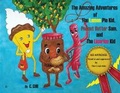 Cover: The Amazing Adventures of The Lemon Pie Kid, Peanut Butter Sam, and The Licorice Kid - C. Cub