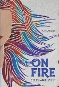 Enlarge image Cover: On Fire - Gazing West Publications