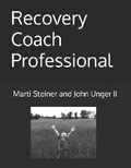 Cover: Recovery Coach Professional - Marti Steiner