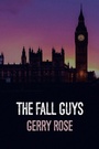 Cover: The Fall Guys (Revised Edition) - AuthorHouse