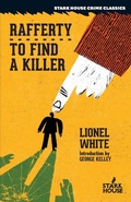 Cover: Rafferty / To Find a Killer - Stark House Press