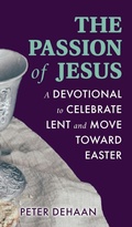 Cover: The Passion of Jesus - Rock Rooster Books