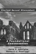 Cover: Clerical Sexual Misconduct - En Route Books & Media