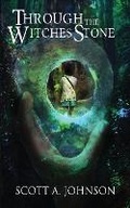 Cover: Through the Witches Stone - Timber Ghost Press