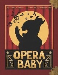 Enlarge image Cover: Opera Baby - Eckhartz Press