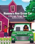 Cover: Mommy's New Green Car - Rise Up Publishing, LLC