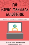 Cover: The Expat Marriage Guidebook - La Coppia Utopia