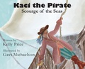 Cover: Kaci the Pirate - Curious Adventures Publishing